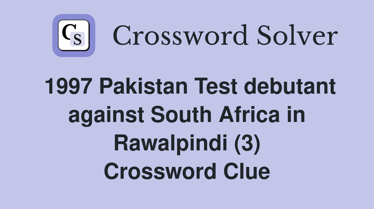 1997 Pakistan Test debutant against South Africa in Rawalpindi (3